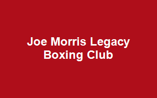 Joe Morris Legacy Boxing Club