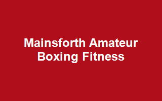 Mainsforth Amateur Boxing Fitness